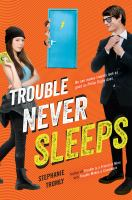 Trouble_never_sleeps